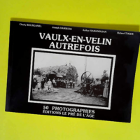 Vaulx – En – Velin autrefois  &#8...