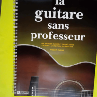 La guitare sans professeur  – Roger Eva...