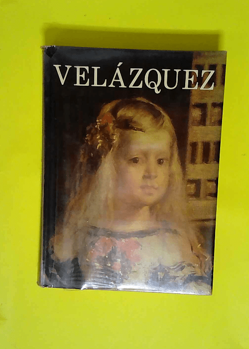 Velazquez – préface de jean cassou.  &...