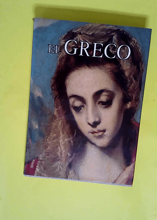 El Greco  – Jacques Lassaigne