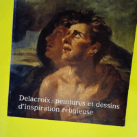 Delacroix peintures et dessins d inspiration ...