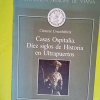 Casas Ospitalia. Diez siglos de historia en u...