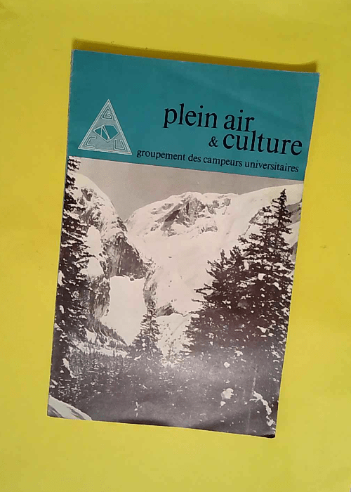 plein air et culture – 122 – groupement des campeurs universitaires