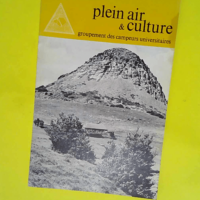 plein air et culture – 120 – groupement des campeurs universitaires