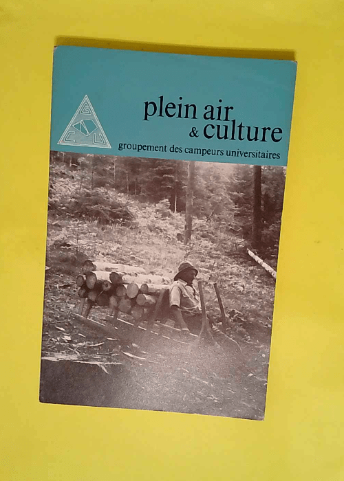 plein air et culture – 109 – groupement des campeurs universitaires