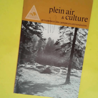 plein air et culture – 129 – groupement des campeurs universitaires