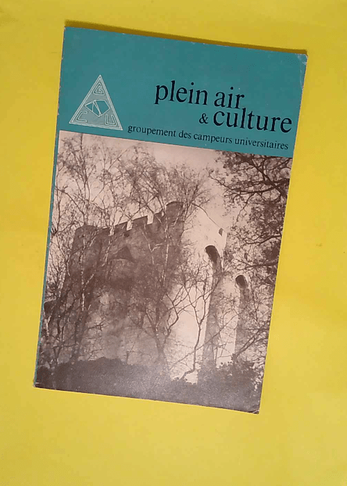 plein air et culture – 126 – groupement des campeurs universitaires