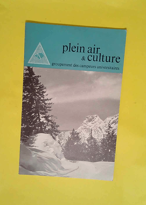 plein air et culture – 130 – groupement des campeurs universitaires