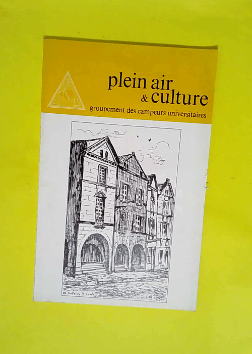 plein air et culture – 128 – groupement des campeurs universitaires