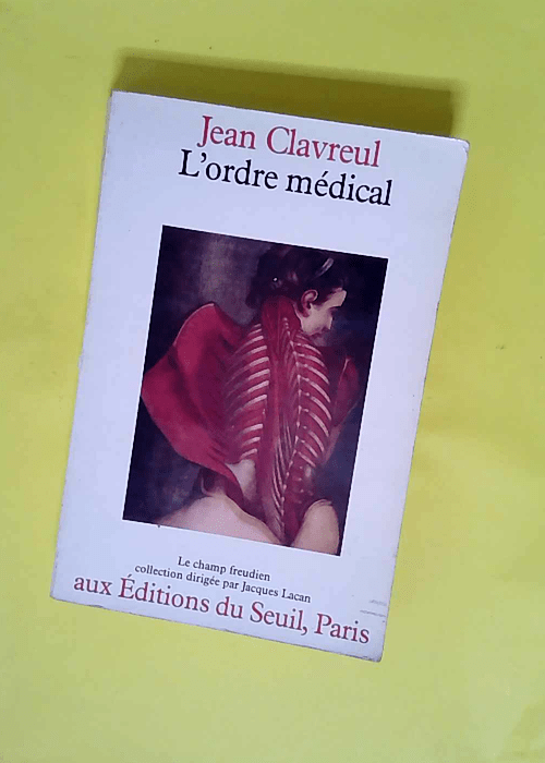 L Ordre médical  – Jean Clavreul