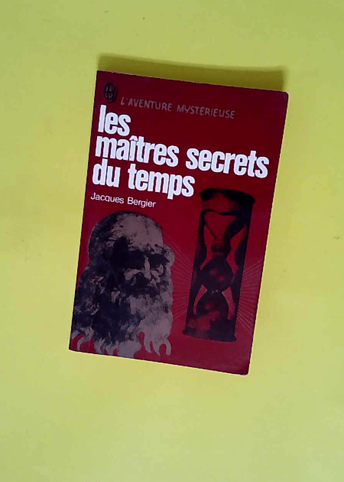 Les maitres secrets du temps  – Bergier...