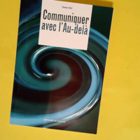 Communiquer avec l au-delà  – Thomas R...