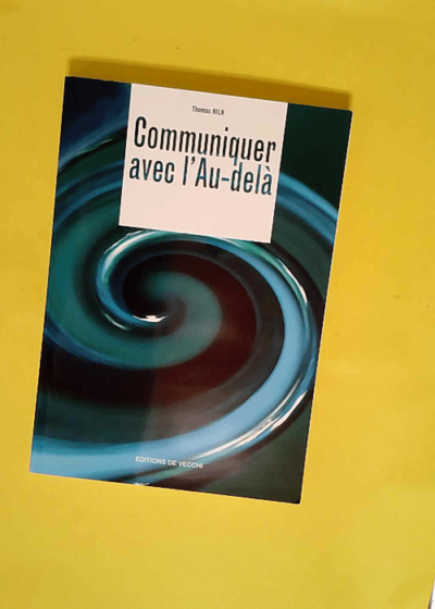 Communiquer avec l au-delà  - Thomas Rilk