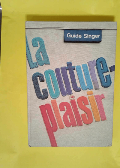 Guide Singer. La Couture-Plaisir  -