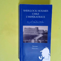 Sherlock Holmes chez l impératrice  – ...