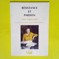 Résistance et Pardon Maïti Girtanner &#8211...