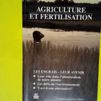 Agriculture et fertilisation – Les engrais leur avenir…  – Bockman