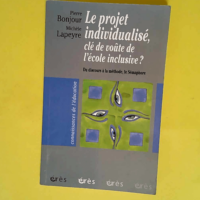 Le projet individualisé clé de voûte de l ...