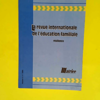 La Revue internationale de l éducation famil...