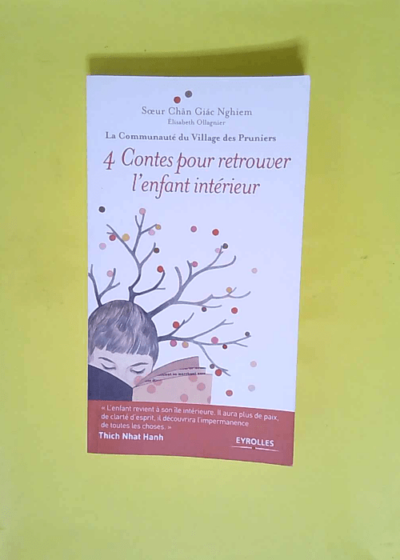 4 Contes pour retrouver l enfant intérieur  - Soeur Chân Giac Nghiem