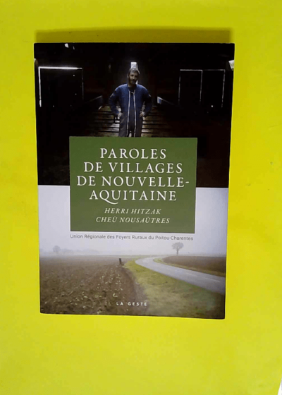 Paroles de Villages de Nouvelle Aquitaine  - URFRPC