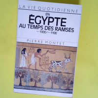 En Egypte Au Temps Des Ramses 1300/1100  &#82...