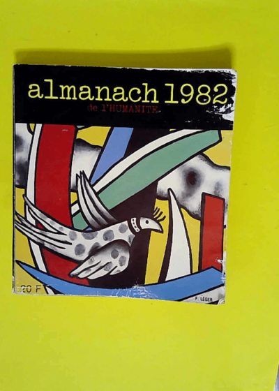 ALMANACH DE L HUMANITE du 01/01/1982 - Almanach 1982  -