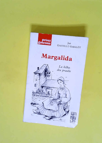 Margalida (A tots)  - Jan Gastellú-Sabalòt