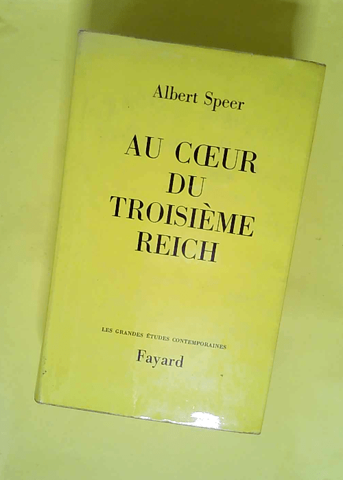 Au coeur du 3ème Reich – Speer Albert