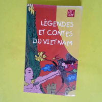 Légendes et contes du Vietnam  – Pasca...