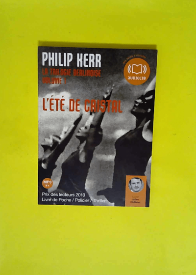 L été de cristal - La trilogie berlinoise 1 - Livre audio 1 CD MP3 - 605 Mo (cc)  - Philip Kerr