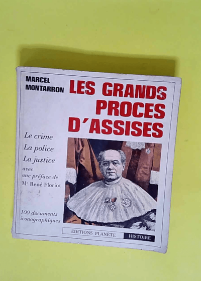 Les Grands Proces D Assises  - Montarron Marcel