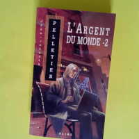 L Argent Du Monde – Tome 2 Les gestionn...