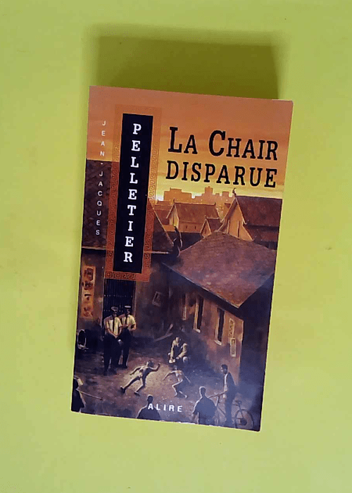 La chair disparue – Tome 1 Les gestionn...