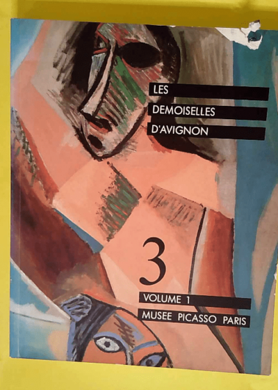 Les demoiselles d Avignon - exposition Paris Musée Picasso 26 janvier-18 avril 1988  - Hélène Seckel