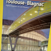 aéroport toulouse-blagnac depuis toujours un...