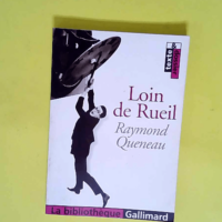 Loin de Rueil  – Raymond Queneau