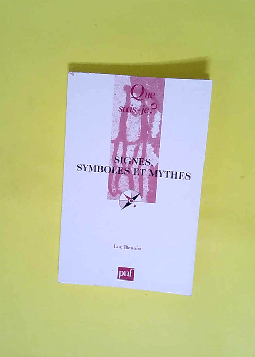 Signes symboles et mythes  – Luc Benoist