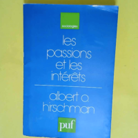 Les Passions Et Les Interets  – Albert ...