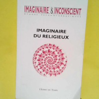 Imaginaire et inconscient 2003 numéro 11 &#8...