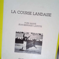 La Course Landaise  – Harte/laffitte