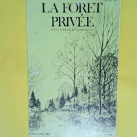 LA FORET PRIVEE – 150 –