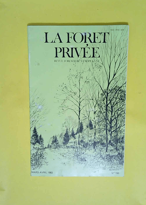 LA FORET PRIVEE – 150 –