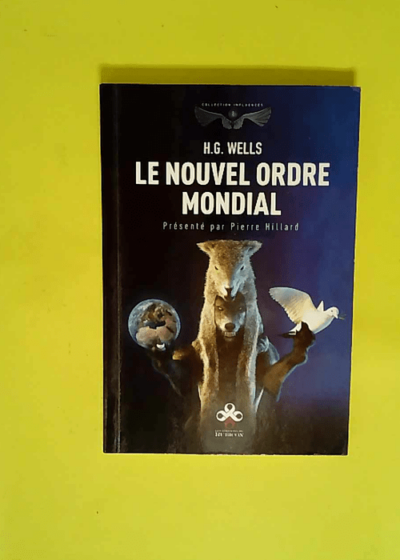 Le Nouvel Ordre Mondial  - H.G. Wells