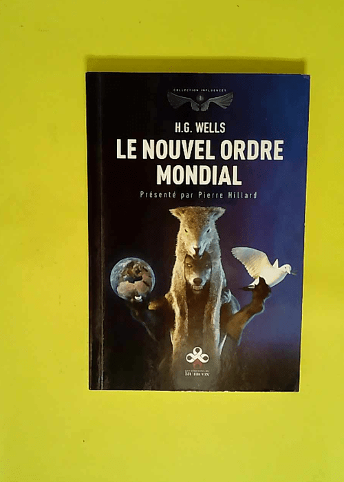 Le Nouvel Ordre Mondial  – H.G. Wells