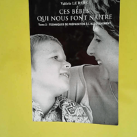 Ces bébés qui nous font naître – Tom...