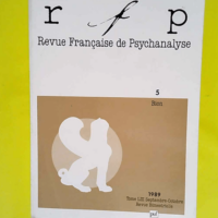 Revue française de psychanalyse 1989 n.5 &#8...