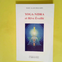 Yoga-nidra et Rêve éveillé  – Marc-A...