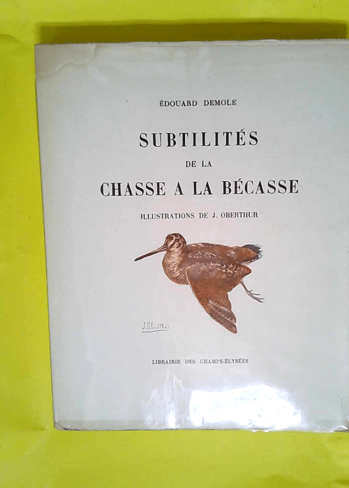 Subtilités de la chasse à la bécasse  &#82...