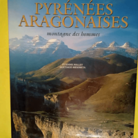 Pyrénées aragonaises – Montagne des h...